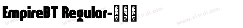 EmpireBT Regular字体转换